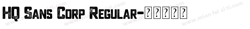 HQ Sans Corp Regular字体转换